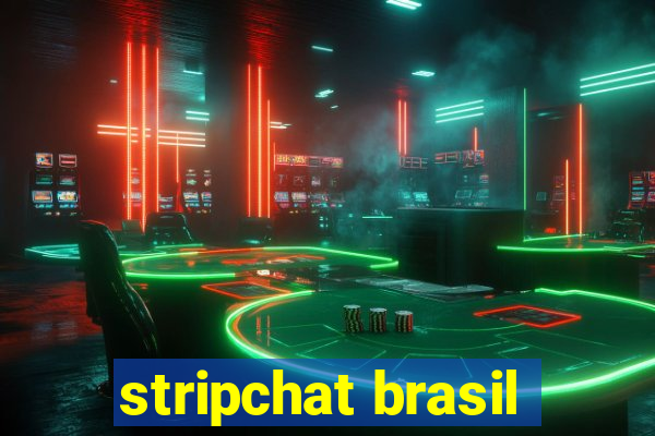 stripchat brasil